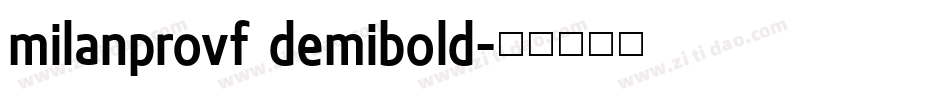 milanprovf demibold字体转换